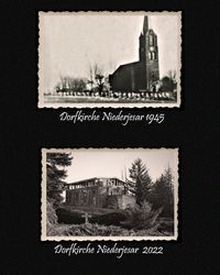 Die Dorfkirche von Niederjesar im Jahr 1945 und heute. Bild-Quelle: FBB1945-Archiv, Pinterest.de